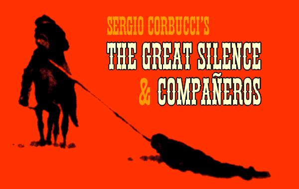 The Great Silence and Companeros